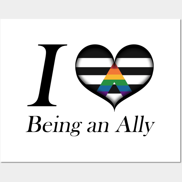 I Heart Being an Ally Design Pride Flag Colored Heart Wall Art by LiveLoudGraphics